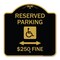 Signmission Reserved Parking $250 Fine W/ Updated & Bi-Directional Arrow Alum Sign, 18" x 18", BG-1818-23163 A-DES-BG-1818-23163 - alternate 1